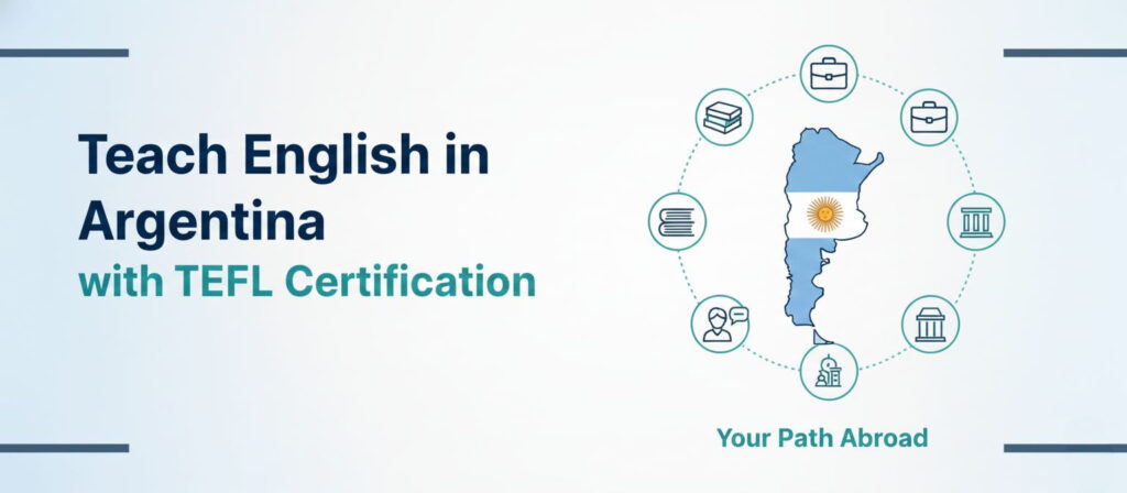 Argentina TEFL: Certification, Classrooms, and Careers - 3 - 4 TEFL