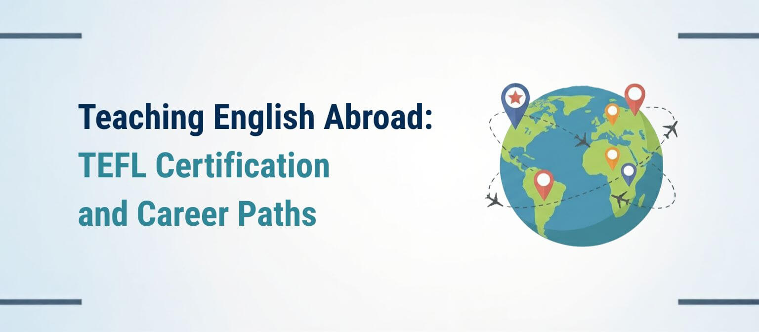 TEFL Certification & Careers Abroad | 4 TEFL