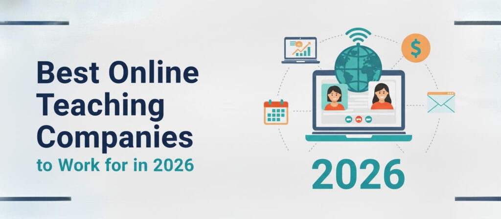 Leading Online Teaching Employers in 2026: Flexible Roles, Growth and Satisfaction - 5 - 4 TEFL