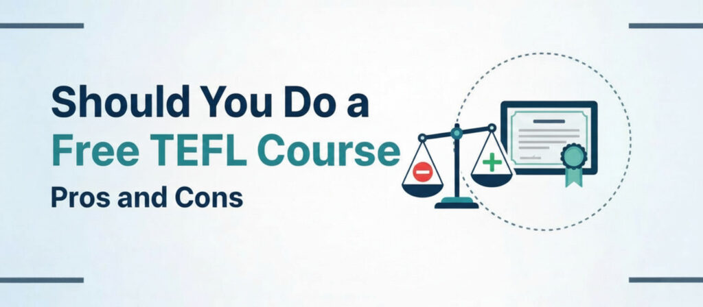 Should You Do a Free TEFL Course? A Practical Guide - 13 - 4 TEFL
