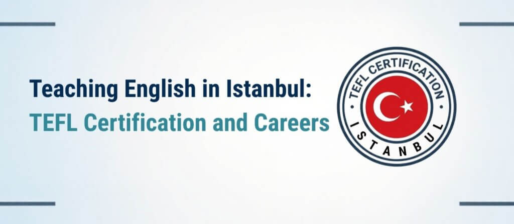 Englisch unterrichten in Istanbul: TEFL-Zertifizierung und Karrieren 44 Englisch unterrichten in Istanbul: TEFL-Zertifizierung und Karrieren - 43 - 4 TEFL